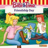 Bibi and Tina, Friendship Day (MP3-Download) Bibi and Tina, Friendship Day (MP3-Download)