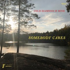 Somebody Cares - Cold Diamond & Mink