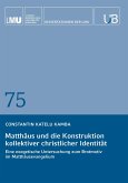 Matthäus und die Konstruktion kollektiver christlicher Identität