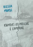 Rumori di mosche e campane (eBook, ePUB)