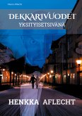 Henkka Aflecht, Dekkarivuodet (eBook, ePUB)