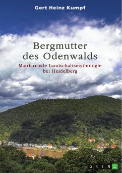 Bergmutter des Odenwalds (eBook, PDF)