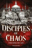 Disciples of Chaos. I discepoli del caos (eBook, ePUB)