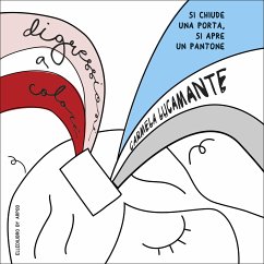 Digressioni a colori (eBook, ePUB) - Lucamante, Carmela Digressioni a colori (eBook, ePUB) - Lucamante, Carmela
