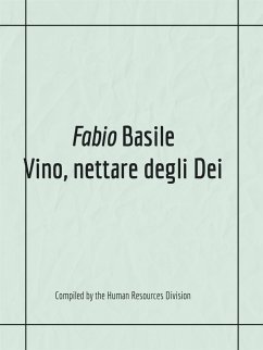 Vino, nettare degli Dei (eBook, ePUB) - Basile, Fabio