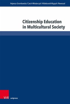 Citizenship Education in Multicultural Society - Hejwosz-Gromkowska, Daria;Czech-Wlodarczyk, Celina;Hildebrandt-Wypych, Dobrochna