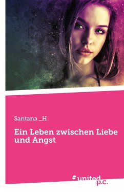 Ein Leben zwischen Liebe und Angst - Santana _H