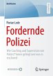 Fordernde Polizei - Bild 1
