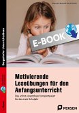 Motivierende Leseübungen für den Anfangsunterricht (eBook, PDF)