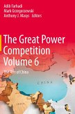 The Great Power Competition Volume 6