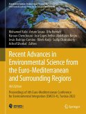 Recent Advances in Environmental Science from the Euro-Mediterranean and Surrounding Regions (4th Edition) (eBook, PDF)