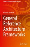 General Reference Architecture Frameworks