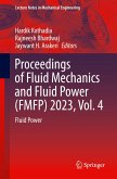 Proceedings of Fluid Mechanics and Fluid Power (FMFP) 2023, Vol. 4 Proceedings of Fluid Mechanics and Fluid Power (FMFP) 2023, Vol. 4