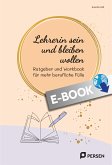 Lehrerin sein und bleiben wollen (eBook, PDF)