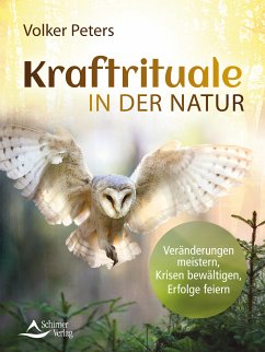 Kraftrituale in der Natur (eBook, ePUB) - Peters, Volker