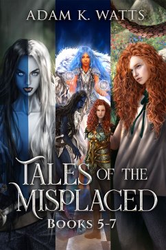 Tales of the Misplaced - Books 5-7 (eBook, ePUB) - Watts, Adam K.