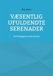 Væsentlig ufuldendte serenader (eBook,... - Bild 1