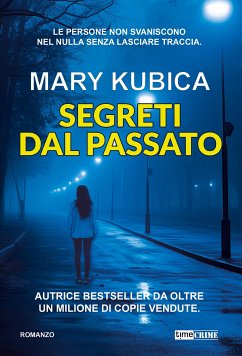 Segreti dal passato (eBook, ePUB) - Kubica, Mary