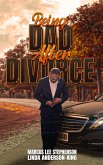 Being Dad After Divorce (eBook, ePUB)