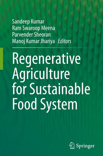 Regenerative Agriculture for Sustainable Food Systems Regenerative Agriculture for Sustainable Food Systems