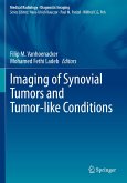 Imaging of Synovial Tumors and Tumor-like Conditions