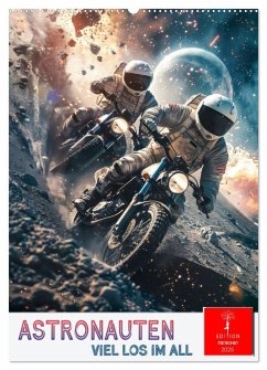 Astronauten - viel los im All (Wandkalender 2025 DIN A2 hoch), CALVENDO Monatskalender