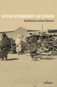 Georg Steindorff im Sudan - Helmbold-Doyé, Jana