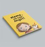 Mama, ich hab Angst!