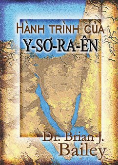 Hành trình của Y-sơ-ra-ên (eBook, ePUB) - Brian J. Bailey, Dr.