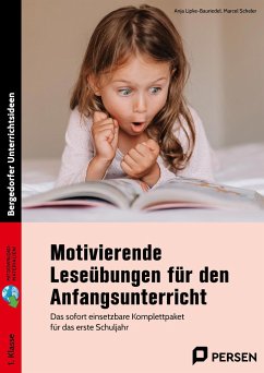 Motivierende Leseübungen für den Anfangsunterricht - Lipke-Bauriedel, Anja; Scheler, Marcel