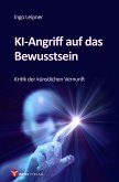 KI-Angriff auf das Bewusstsein (eBook, ePUB)