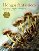 Hongos fantásticos Hongos fantásticos