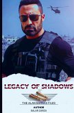 LEGACY OF SHADOWS: The Alan Barnas Files LEGACY OF SHADOWS: The Alan Barnas Files