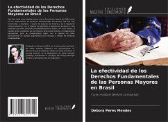 La efectividad de los Derechos Fundamentales de las Personas Mayores en Brasil - Peres Mendes, Debora