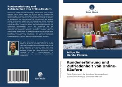 Kundenerfahrung und Zufriedenheit von Online-Käufern - Rai, Aditya;Parecha, Harsha