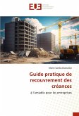 Guide pratique de recouvrement des créances