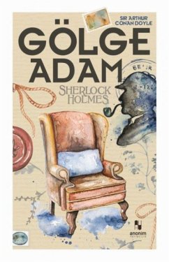 Gölge Adam Sherlock Holmes - Arthur Conan Doyle