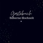 Gästebuch Silberhochzeit- Gästebuch Blanko