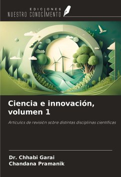 Ciencia e innovación, volumen 1 - Garai, Chhabi; Pramanik, Chandana