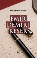 Emir Demiri Keser - Kemal Aktan, Namik