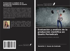 Evaluación y análisis de la producción científica en Qualis Periodicals - Andrade, Danielle C. Souza de