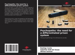 Psychopaths: the need for a differentiated prison system - Costa, Rodrigo; de Souza, Gabriela Gabi; Samsel, Willian