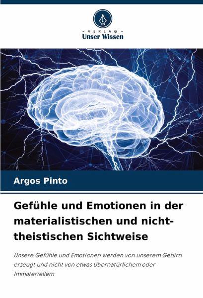 Gefühle und Emotionen in der materialistischen und nicht-theistischen Sichtweise