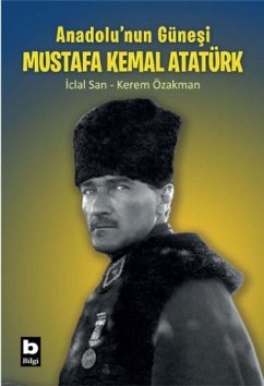 Cover Anadolunun Günesi Mustafa Kemal Atatürk