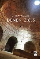 Denek 3.8.3 - Tayan, Umut