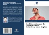 Funktionsstörungen der Schilddrüse und Entstehung eines Kropfes