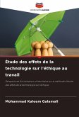 Étude des effets de la technologie sur l'éthique au travail