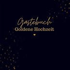 Gästebuch Goldene Hochzeit- Gästebuch Blanko