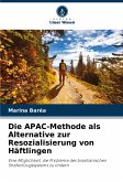 Die APAC-Methode als Alternative zur Resozialisierung von Häftlingen