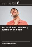Disfunciones tiroideas y aparición de bocio